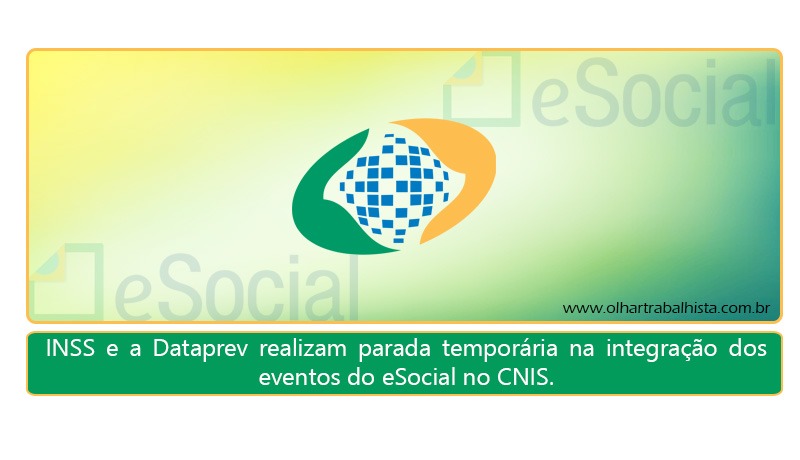 ESocial: INSS E A Dataprev Realizam Parada Temporária Na Integração Dos ...